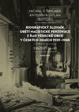 Biografický slovník obětí nacistické perzekuce řad vědecké obce českých zemích 1939-1945.