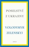 Poselství Ukrajiny Volodymyr Zelenskyj