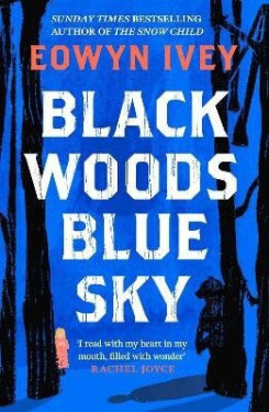 Black Woods, Blue Sky