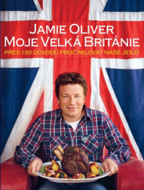 Jamie Oliver Moje Velká Británie Jamie Oliver