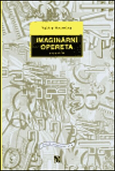 Imaginární opereta Valére Novarina