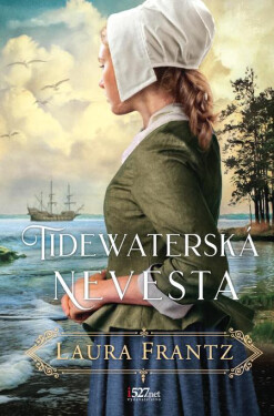 Tidewaterská nevesta - Laura Frantz