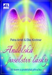 Andělská poselství lásky - 50 karet a praktická příručka - Petra Arndt