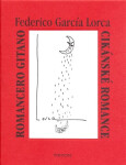 Cikánské romance, Romancero gitano - Federico García Lorca