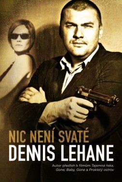 Nic není svaté - Dennis Lehane - e-kniha