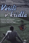 Věřili křídla