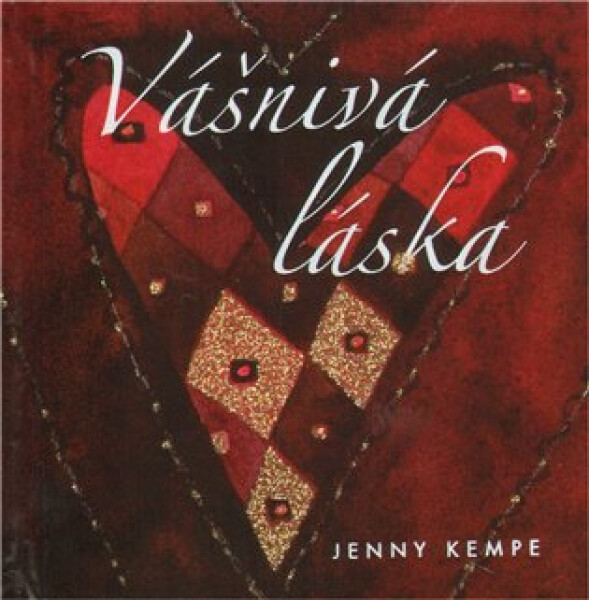 Vášnivá láska - dárková kniha - Jenny Kempe