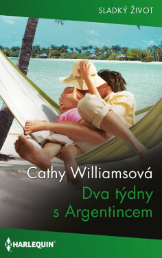 Dva týdny s Argentincem - Cathy Williamsová