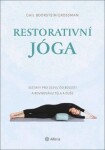 Restorativní jóga Gail Boorstein Grossman