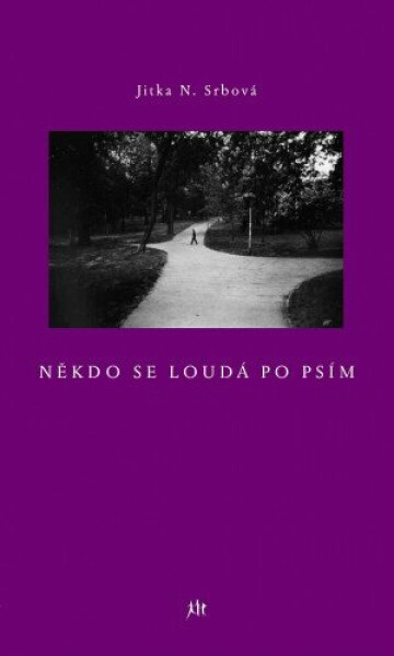 Někdo se loudá po psím - Jitka N. Srbová