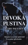 Divoká pustina - Gary Paulsen