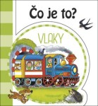 Čo je to? Vlaky