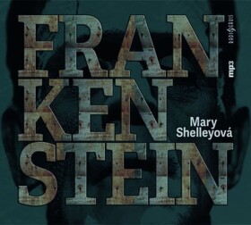 Frankenstein - CDmp3 - Mary Wollstonecraft Shelley
