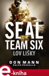 Seal Team Six: Lov lišky Don Mann, Ralph Pezzullo
