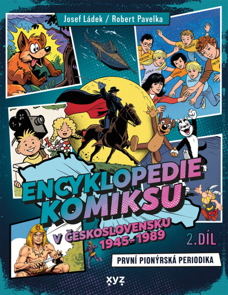 Encyklopedie komiksu v Československu 1945 - 1989, 2. díl - Robert Pavelka, Josef Ládek