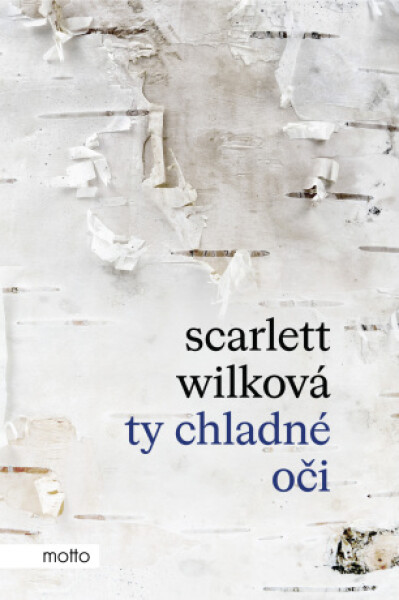 Ty chladné oči - Scarlett Wilková - e-kniha