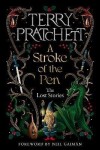 Stroke of the Pen: the Lost Stories, vydání Terry Pratchett