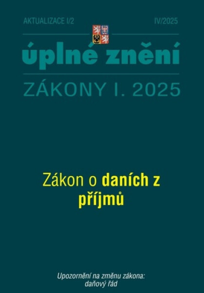 Aktualizace I/2 2025 - Daně z příjmů - Kolektiv autorú