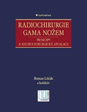 Radiochirurgie gama nožem - Roman Liščák - e-kniha
