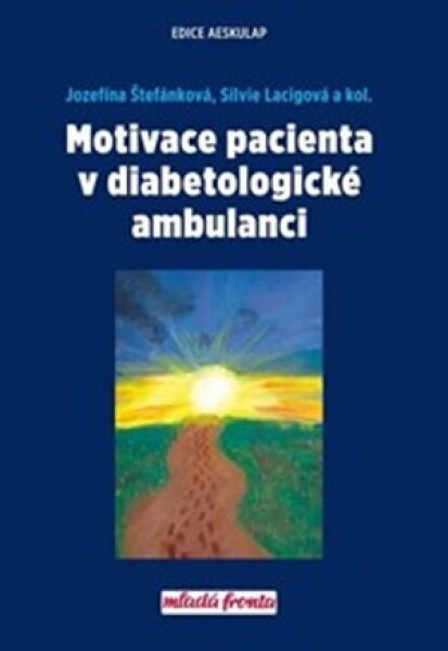 Motivace pacienta diabetologické ambulanci