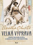 Velká výprava - Agatha Christie