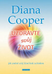 Uzdravte svůj život Diana Cooper