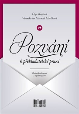 Pozvání k překladatelské praxi - Kapitoly o překládání beletrie - Olga Krijtová