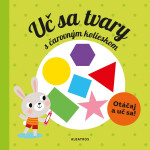 Uč sa tvary s kúzelným kolieskom - Pavla Hanáčková