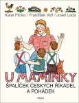 U maminky: Špalíček českých říkadel a pohádek - Josef Lada