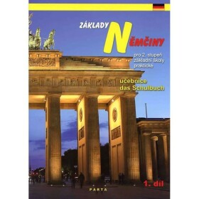 Základy němčiny, 1. díl, učebnice pro ZŠ praktické - Růžena Fesslová