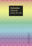 Základy. Knihy XI-XII Eukleides