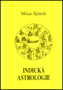 Indická astrologie - Milan Špůrek