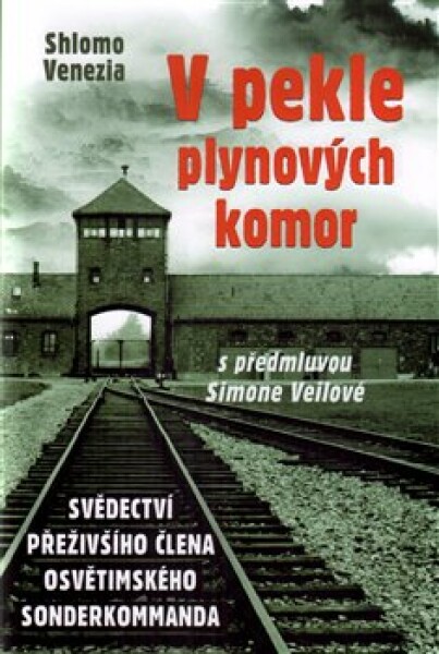 Pekle plynových komor Shlomo Venezia