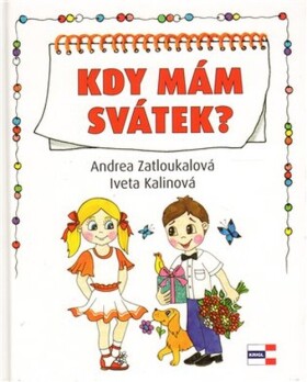 Kdy mám svátek? Andrea Zatloukalová,