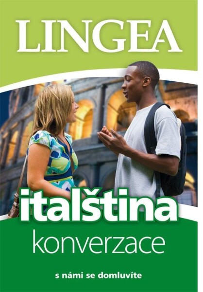 Italština - konverzace s námi se domlu, 4. vydání