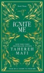 Ignite Me (Shatter Me 3), 1. vydání - Tahereh Mafi