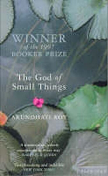 The God of Small Things - Arundhati Roy