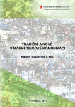 Tradiční a nové v marketingové komunikaci - Radim Bačuvčík