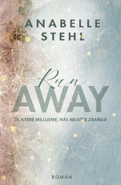 RunAway (poškozená) - Anabelle Stehl