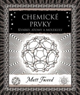 Chemické prvky - Kvarky, atomy a molekuly - Matt Tweed