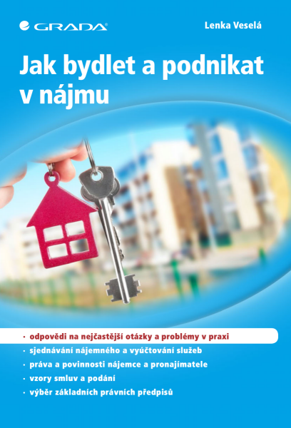 Jak bydlet a podnikat v nájmu - Lenka Veselá