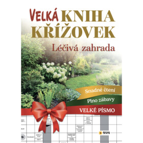 Velká kniha křížovek - Léčivá zahrada