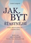 Jak být šťastnější