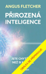 Přirozená inteligence - Angus Fletcher