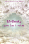 Myšlenky pro čas nečas Miloslav Fiala