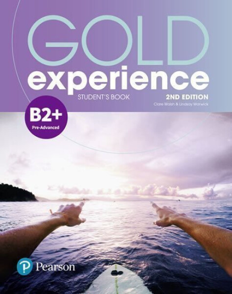 Gold Experience 2nd Edition B2+ Pre-First Student´s Book - Clare Walsch