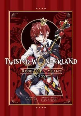 Disney Twisted-Wonderland: Rose-Red Tyrant: The Novel - Enix Square