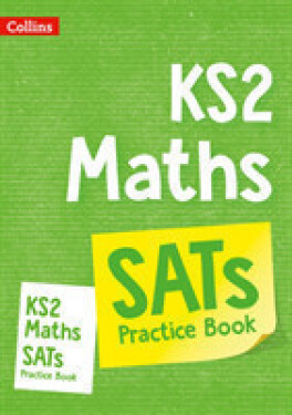 Collins KS2 Maths SATs Practice Workbook - Collins KS2