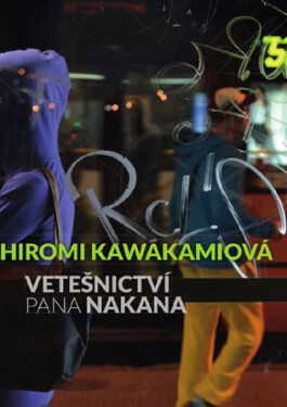Vetešnictví pana Nakana - Hiromi Kawakamiová