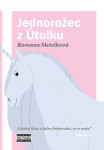 Jednorožec z Útulku - Romana Metelková